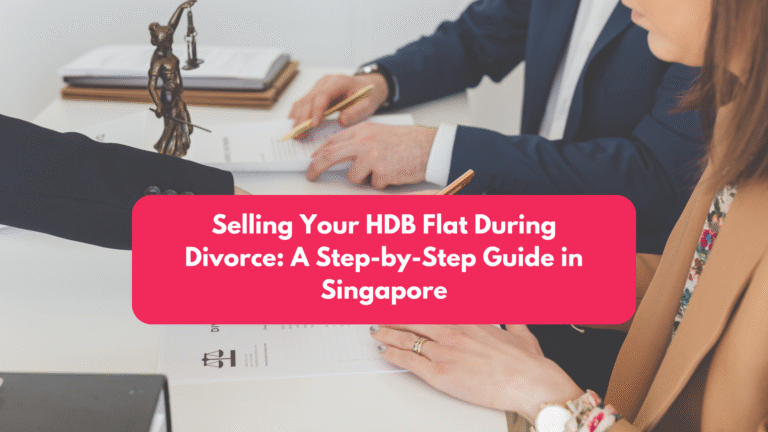 Selling Your HDB During Divorce in Singapore